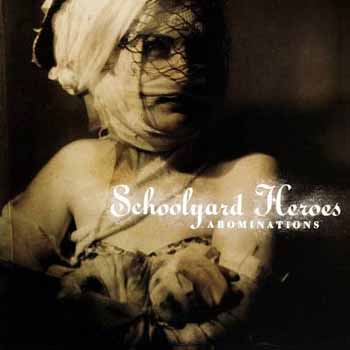 Schoolyard Heroes - Abominations