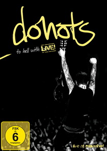 Donots - To Hell With Live DVD