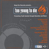 Various Artists - Too Young To Die